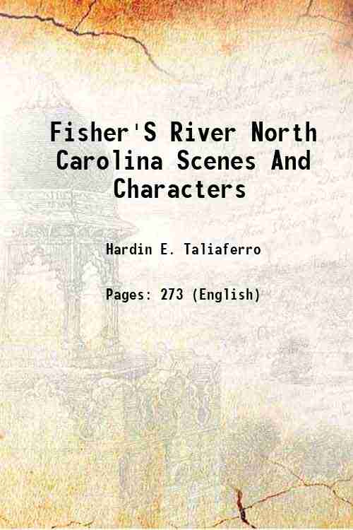 Fisher's River North Carolina Scenes And Characters 1859