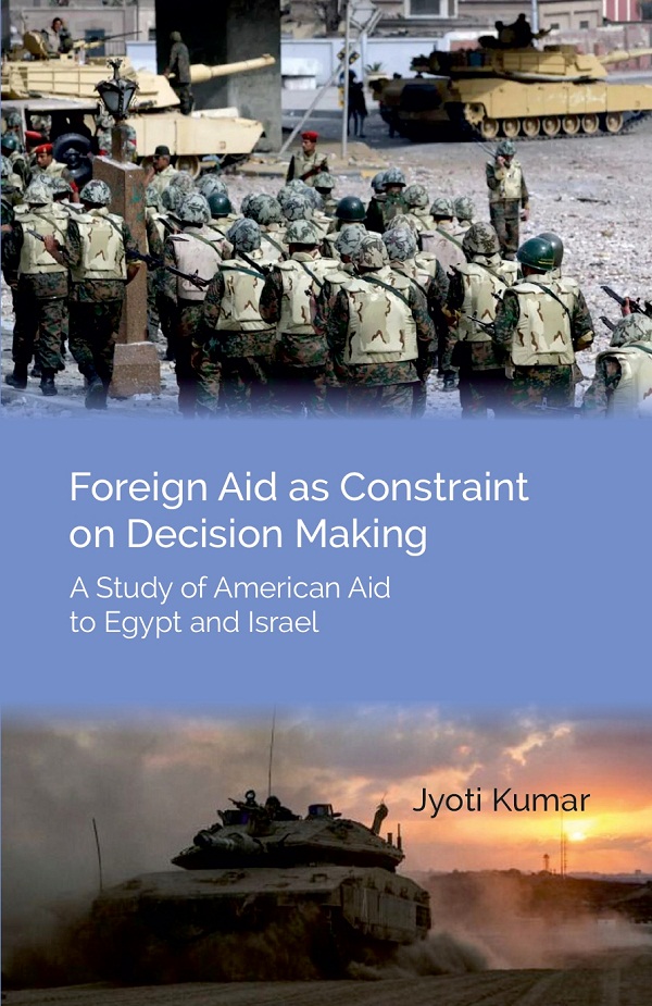 Foreign Aid as Constraint on Decision Making : A Study …