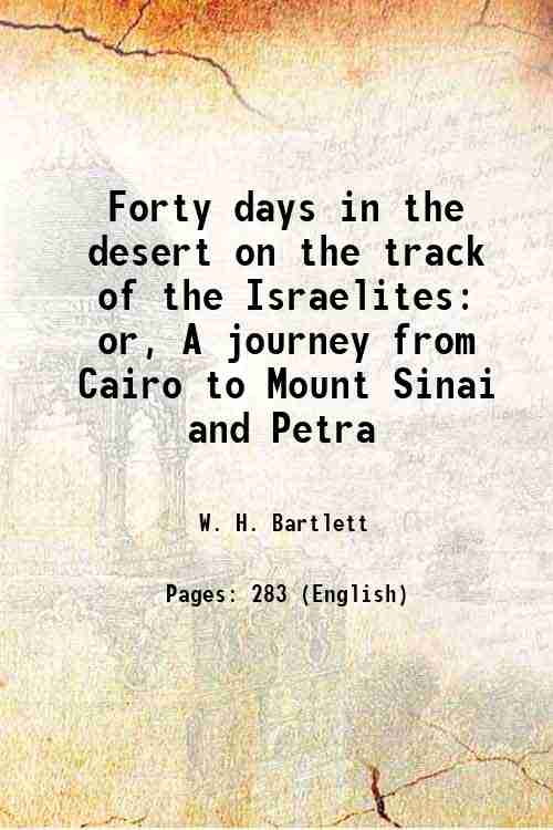 Forty days in the desert on the track of the …