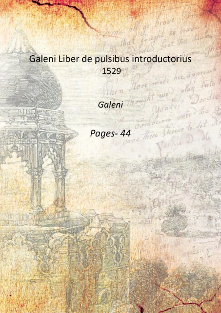 Galeni Liber de pulsibus introductorius 1529