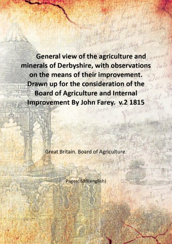 General view of the agriculture and minerals of Derbyshire, with …