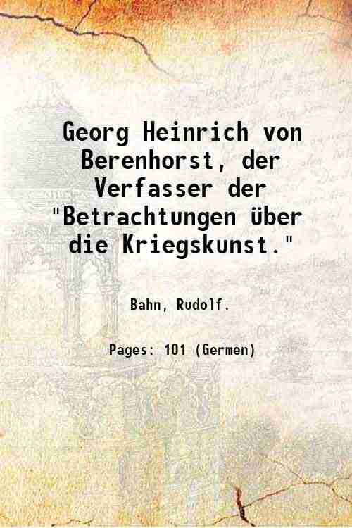 Georg Heinrich von Berenhorst, der Verfasser der "Betrachtungen ¸ber die …