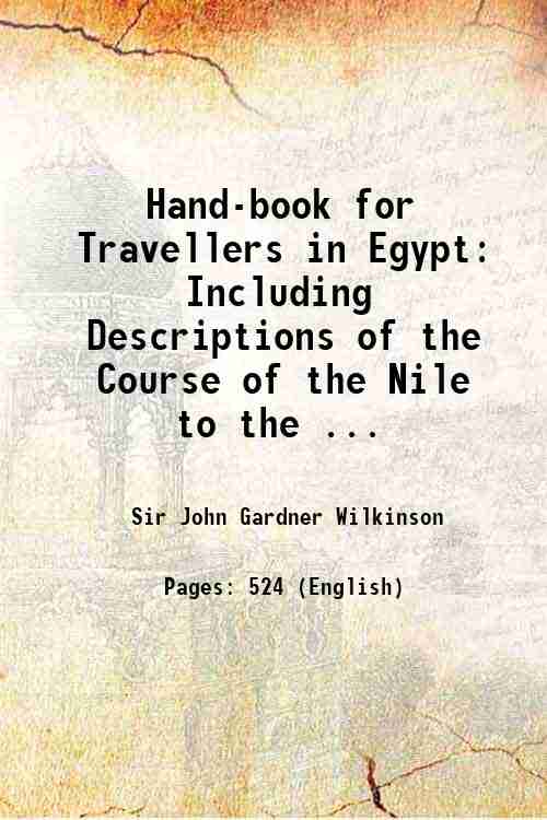 Hand-book for Travellers in Egypt 1847
