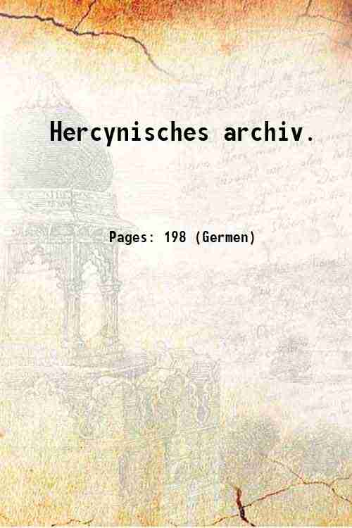 Hercynisches archiv. Volume Bd.1, 3.struck 1805