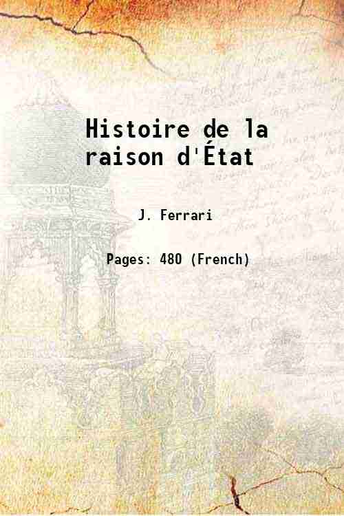Histoire de la raison d'…tat 1860