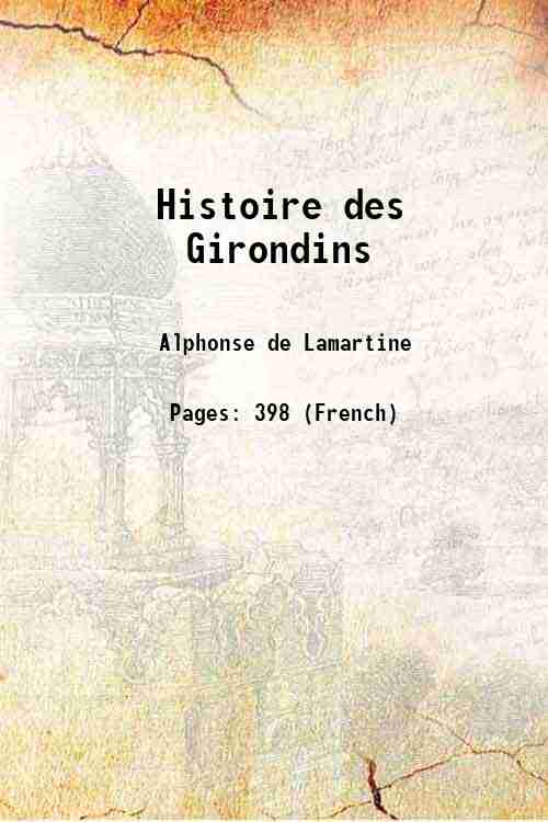 Histoire des Girondins 1848