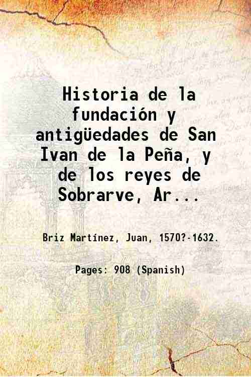 Historia de la fundaciÛn y antig¸edades de San Ivan de …