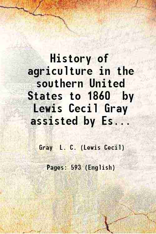 History of agriculture in the southern United States to 1860 …