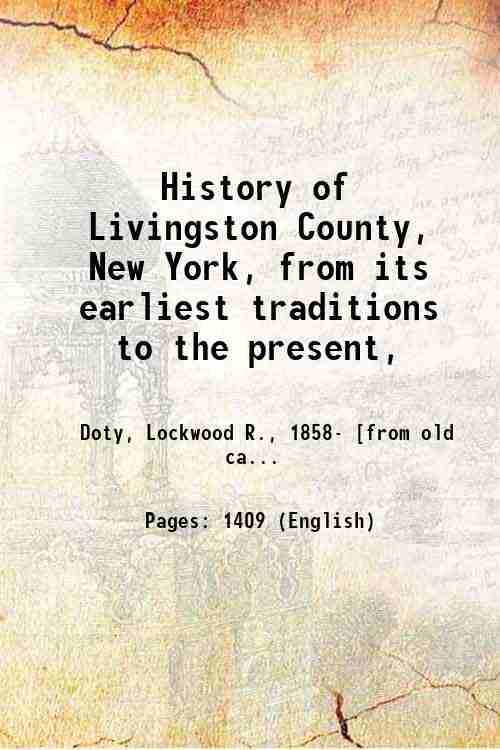 History of Livingston County, New York, from its earliest traditions …