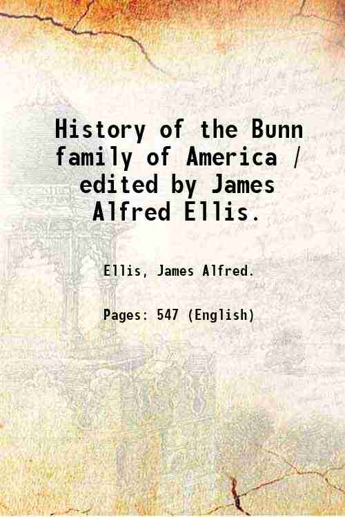 History of the Bunn family of America / edited by …