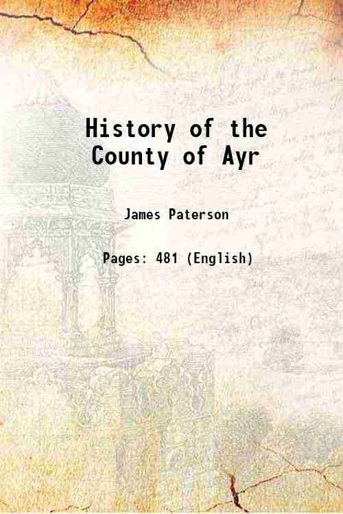 History of the County of Ayr 1847