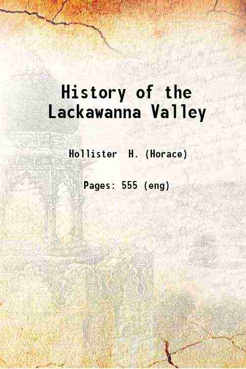 History of the Lackawanna Valley 1903