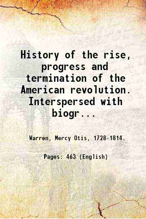 History of the rise, progress and termination of the American …