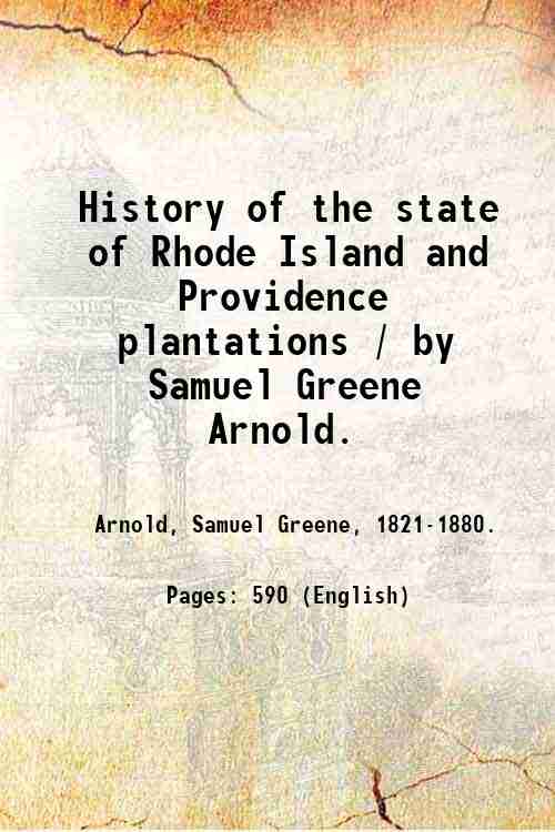 History of the state of Rhode Island and Providence plantations …