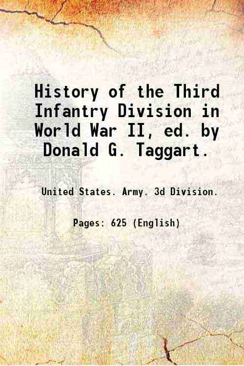 History of the Third Infantry Division in World War II, …
