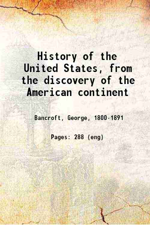 History of the United States, from the discovery of the …