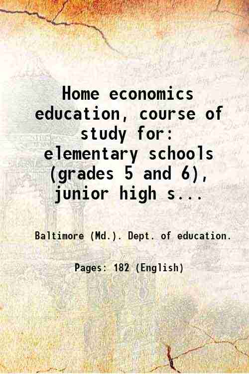 Home economics education, course of study for: elementary schools (grades …