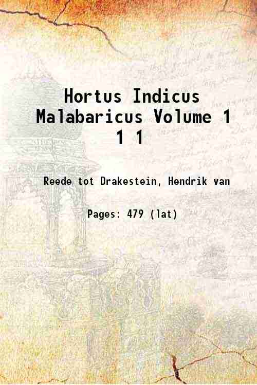 Hortus Indicus Malabaricus Volume 1 Volume 1 1678