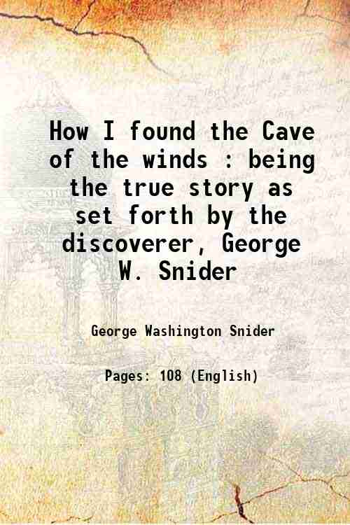 How I found the Cave of the winds 1916