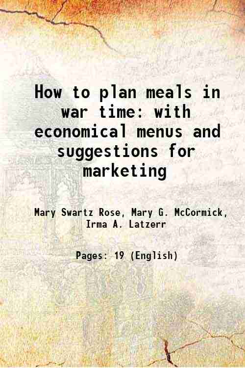 How to plan meals in war time with economical menus …