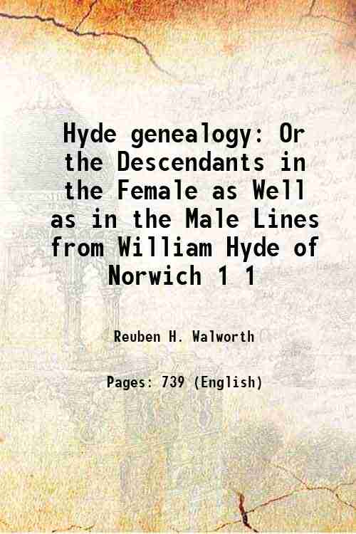 Hyde genealogy Or the Descendants in the Female as Well …
