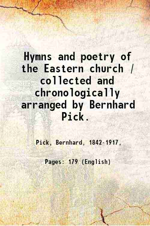 Hymns and poetry of the Eastern church / collected and …