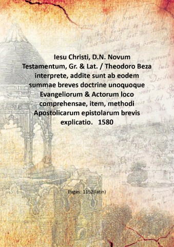 Iesu Christi, D.N. Novum Testamentum, Gr. & Lat. / Theodoro …