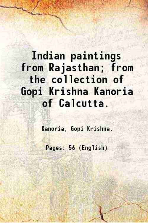 Indian paintings from Rajasthan; from the collection of Gopi Krishna …