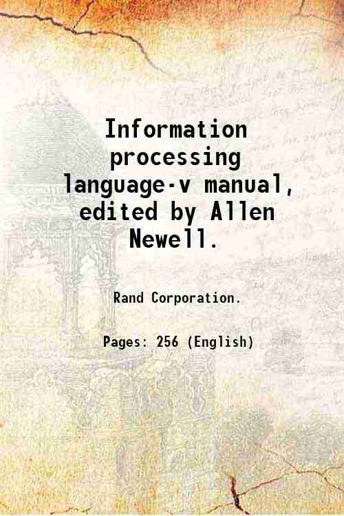 Information processing language-v manual, edited by Allen Newell. 1961
