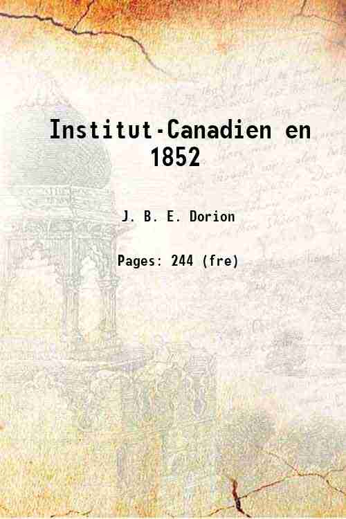 Institut-Canadien en 1852 1852