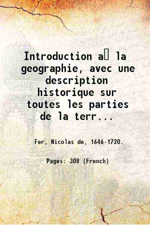 Introduction a? la geographie, avec une description historique sur toutes …