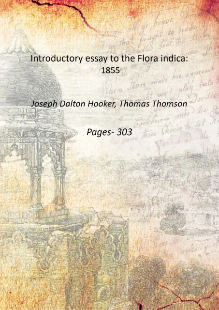 Introductory essay to the Flora indica: 1855