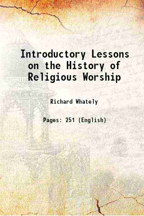 Introductory Lessons on the History of Religious Worship 1849
