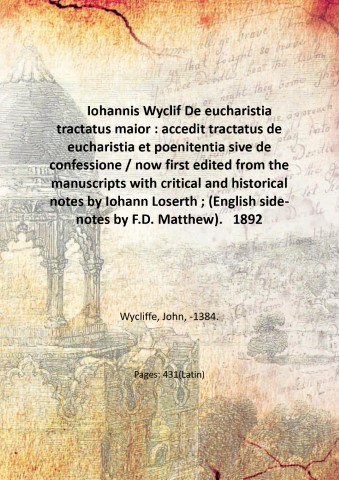Iohannis Wyclif De eucharistia tractatus maior : accedit tractatus de …