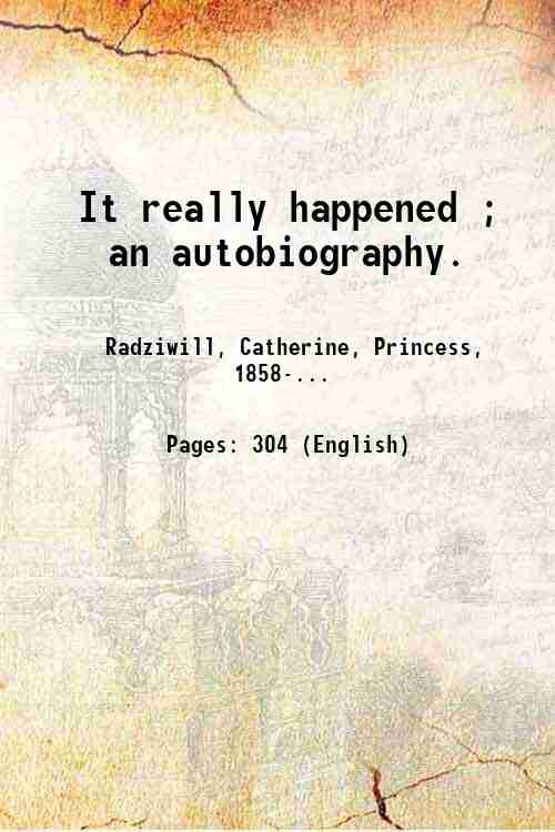It really happened ; an autobiography. 1932
