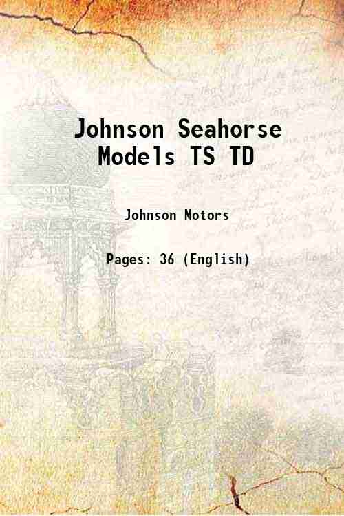Johnson Sea-horse outboard motors for Models TS, TD 1946