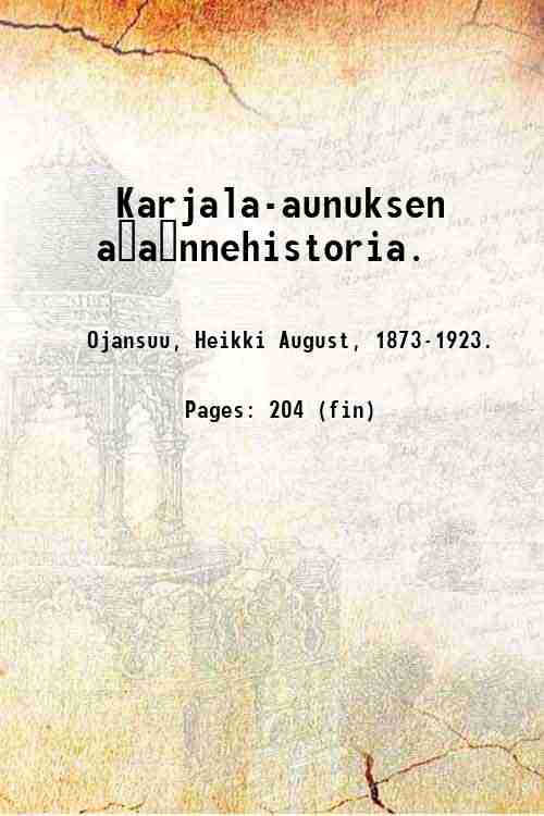 Karjala-aunuksen a?a?nnehistoria. 1918