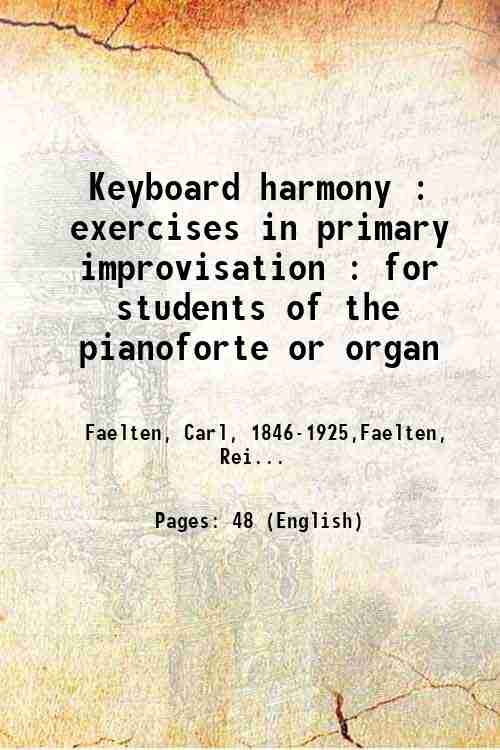 Keyboard harmony : exercises in primary improvisation : for students …