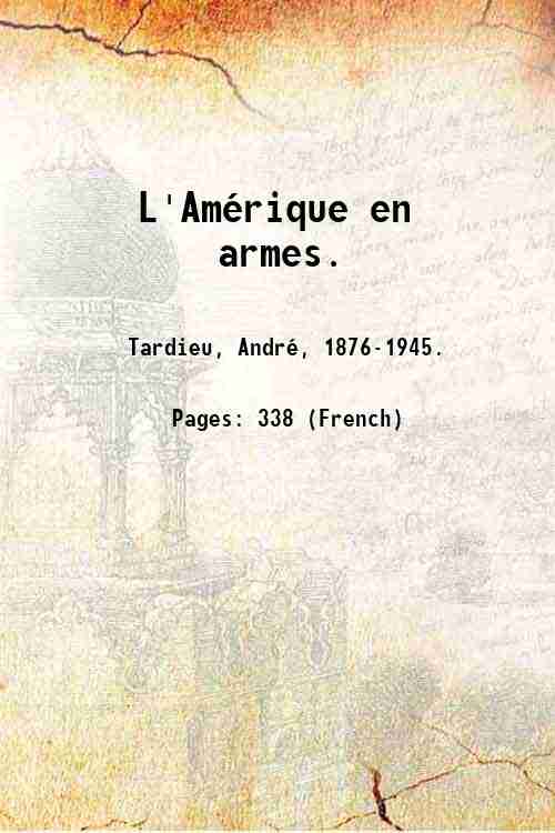 L'AmÈrique en armes. 1919