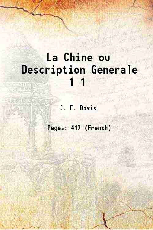 La Chine ou Description Generale Volume 1 1837