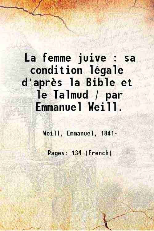 La femme juive : sa condition lÈgale d'aprËs la Bible …