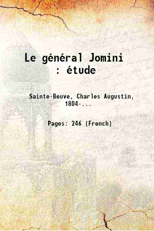 Le gÈnÈral Jomini : Ètude 1869