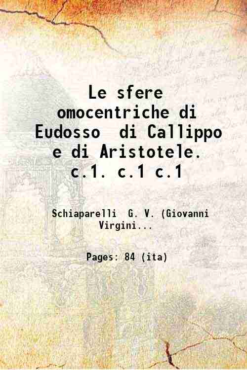 Le sfere omocentriche di Eudosso, di Callippo e di Aristotele. …