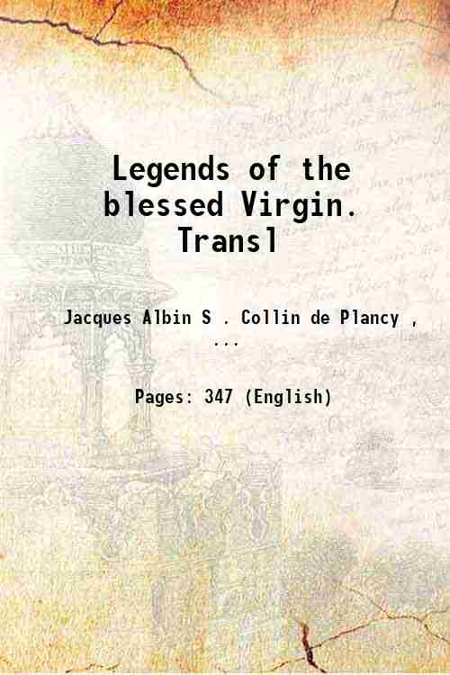 Legends of the blessed Virgin. 1852