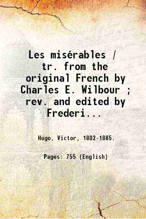 Les misÈrables / tr. from the original French by Charles …