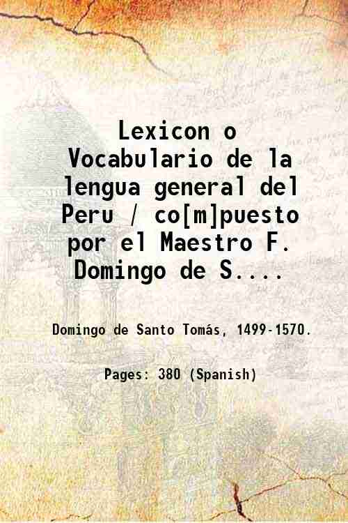 Lexicon o Vocabulario de la lengua general del Peru / …