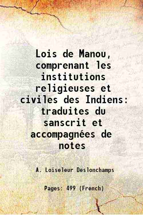 Lois de Manou, comprenant les institutions religieuses et civiles des …