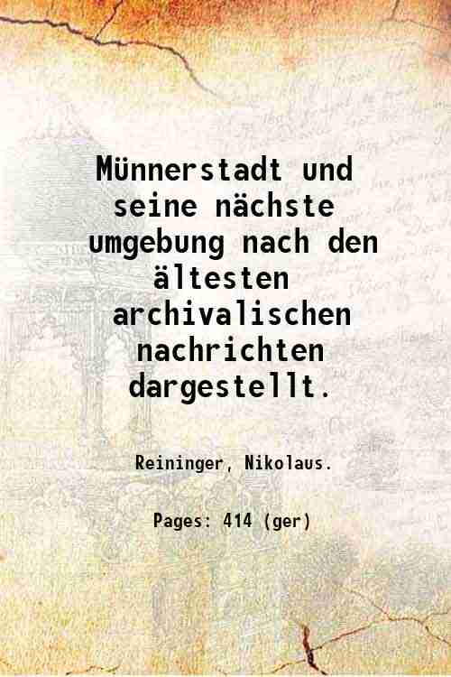 M¸nnerstadt und seine n‰chste umgebung nach den ‰ltesten archivalischen nachrichten …