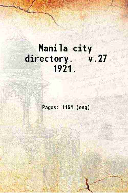 Manila city directory. v.27 1921. Volume 27 1921