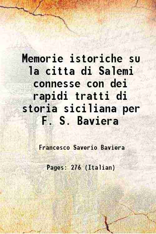 Memorie istoriche su la citta di Salemi connesse con dei …